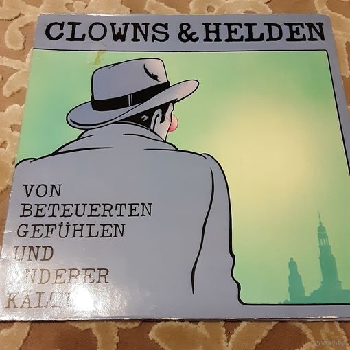 CLOWNS & HELDEN - 1986 - VON BETEUERTEN GEFUHLEM  (GERMANY) LP