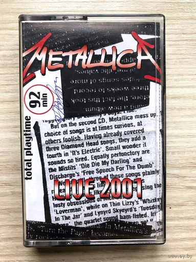 Студийная аудиокассета Metallica - Live 2001 - 92 Minutes!