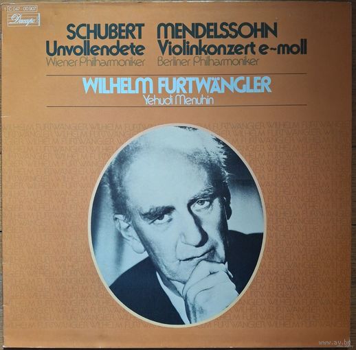 Menuhin, Furtwangler / Schubert, Mendelssohn – Unvollendete - Violinkonzert.