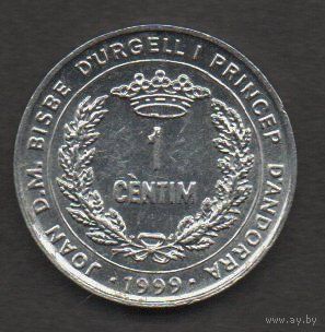 Андорра. 1 сантим 1999.