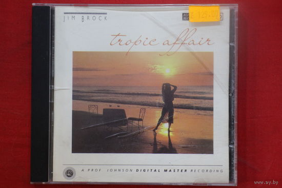 Jim Brock – Tropic Affair (1989, CD)