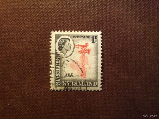 Федерация Родезии и Ньясаленда 1959 г.Королева Елизавета II и антенна V.H.F../9а/