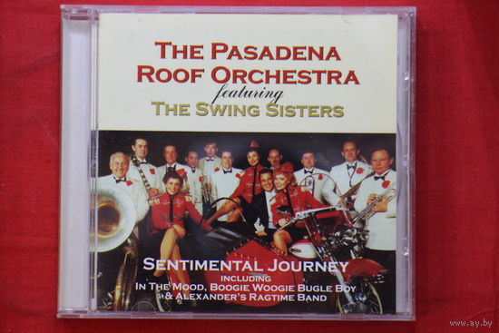 The Pasadena Roof Orchestra Featuring The Swing Sisters – Sentimental Journey (1993, CD)