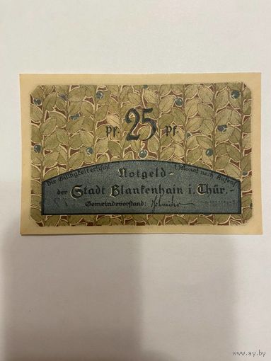 Нотгельд 25 пфеннигов 1921 год. Бланшенхайнм. Веймарская республика - 2201