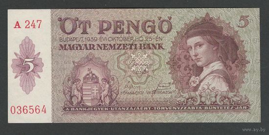 Венгрия 5 пенго 1939 года. Тип P-106. Состояние UNC