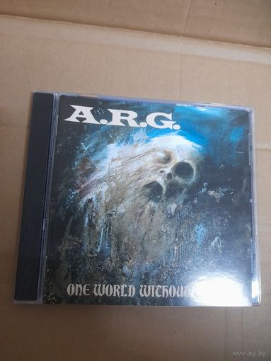 A.R.G.   "ONE WORLD WITHOUT THE END"  CD