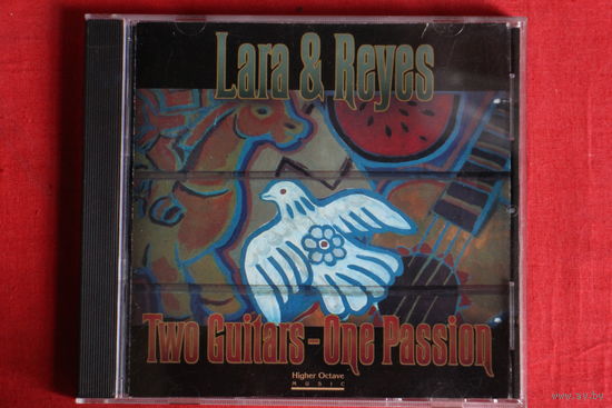 Lara & Reyes - Two Guitars One Passion (1996, CD)