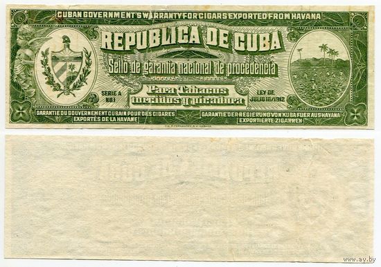 Куба 1912. Гарантия кубинского правительства на сигары, экспортируемые из Гаваны