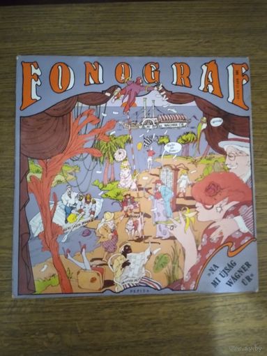 FONOGRAF ВЕНГРИЯ. "Что нового, господин Вагнер"
