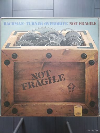 BACHMAN-TURNER OVERDRIVE - Not Fragile 74 Mercury England EX++/EX