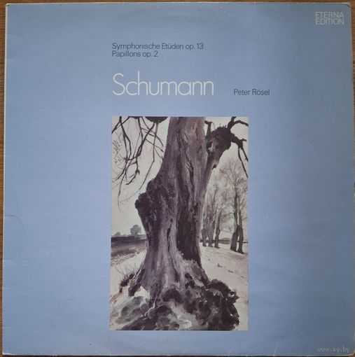 Schumann, Peter Rosel – Symphonische Etuden Op. 13 / Papillons Op. 2