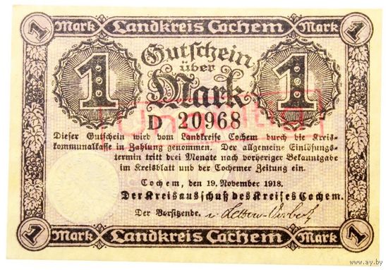 РАСПРОДАЖА!!! - ГЕРМАНИЯ КОХЕМ (РЕЙНЛАНД-ПФАЛЬЦ) 1 марка 1918 год - UNC!
