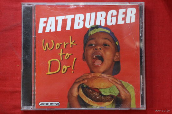 Fattburger – Work To Do! (2002, CD)