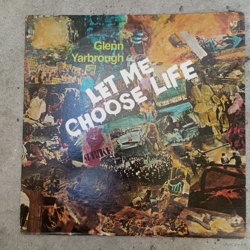 Glenn Yarbrough - Let me choose life - Warner Bros. Records, USA
