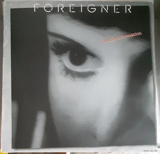 FOREIGNER. Inside information.