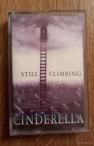 Cinderella.Still Climbing.Аудиокассета.