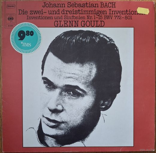 Johann Sebastian Bach - Glenn Gould – Die Zwei- Und Dreistimmigen Inventionen: Inventionen Und Sinfonien Nr. 1-15 BWV 772-801