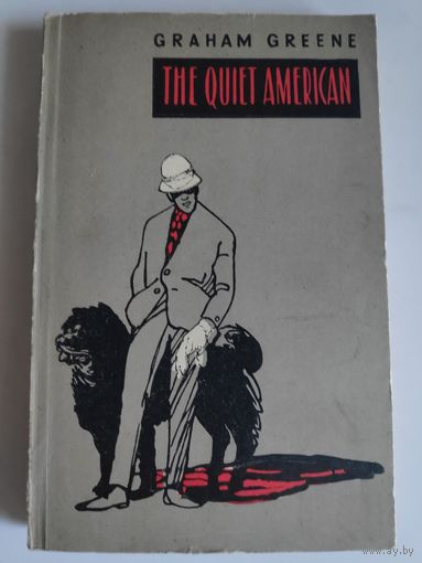 Graham Greene. The Quiet American.