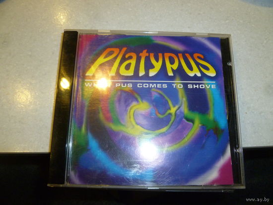 PLATYPLUS - WHEN PUS COMES TO SHOVE - 1995 -