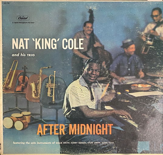 Nat 'King' Cole And His Trio – After Midnight, LP 1956