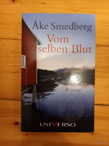 Ake Smedberg Vom selben Blut на немецком
