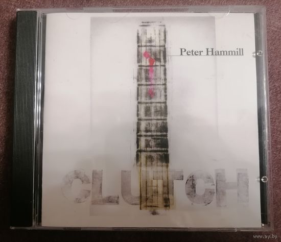 Peter Hammill - Clutch, CD