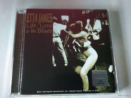 Etta James  – Life, Love & The Blues  (лицензия)