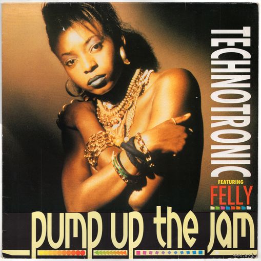12" Technotronic 'Pump up the Jam'