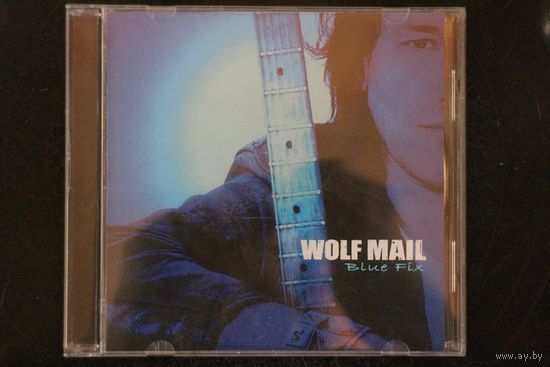 Wolf Mail – Blue Fix (2005, CD)