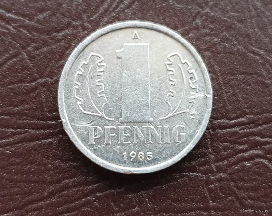 Германия - ГДР. 1 пфенниг, 1985 год.