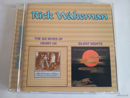 (cd)  Rick Wakeman – The Six Wives Of Henry VIII / Silent Nights