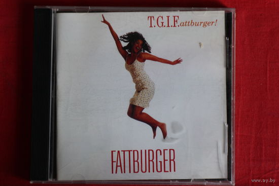Fattburger - T.G.I.Fattburger! (CD)
