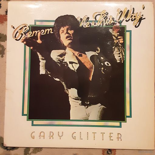 GARY GLITTER - 1974 - REMEMBER ME THIS WAY (UK) LP