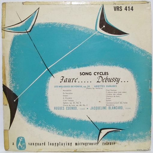 Hugues Cuenod (tenor), Jacqueline Blancard (piano) - Gabriel Faure, Claude Debussy: Song Cycles