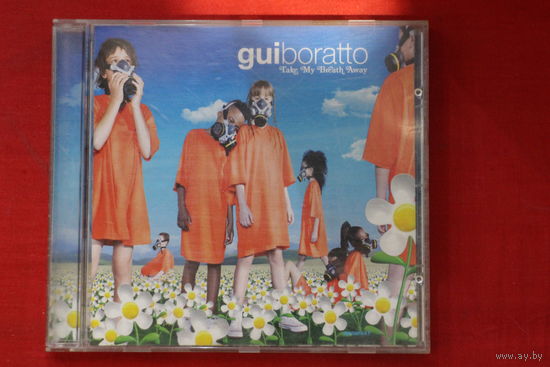 Gui Boratto – Take My Breath Away (2009, CD)