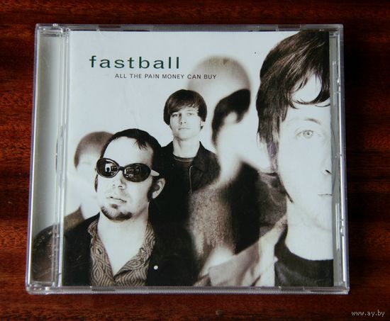 Fastball "All The Pain Money Can Buy" (Audio CD - 1998)