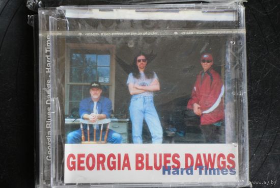 Georgia Blues Dawgs – Hard Times (2001, CDr)