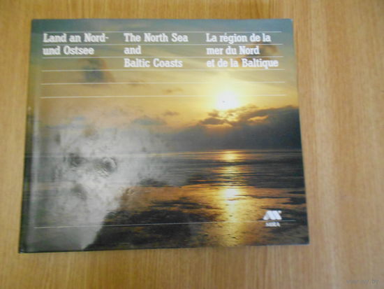 Land an Nord- und Ostsee = The North Sea and Baltic Coasts. Hermann Gutmann.
