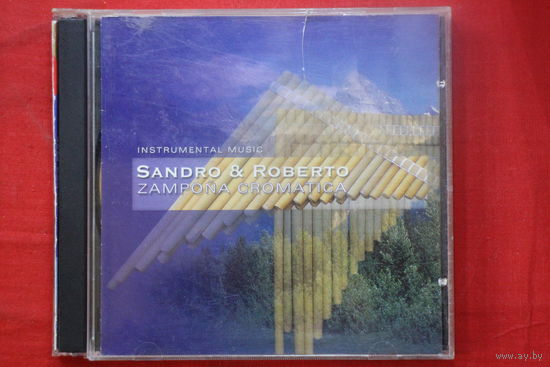 Sandro & Roberto – Zampona Cromatica (CDr)
