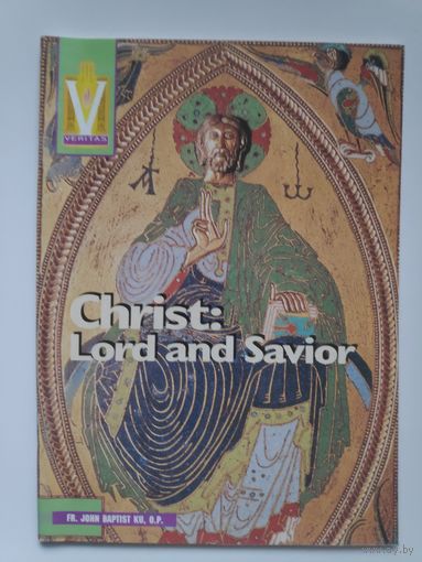 Christ: Lord and Savior
