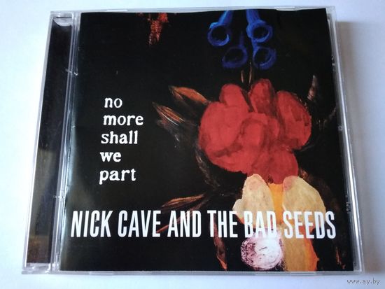 Nick Cave & The Bad Seeds - No More Shall We Part