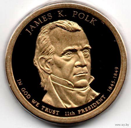 СОЕДИНЁННЫЕ ШТАТЫ АМЕРИКИ 1 ДОЛЛАР 2009 S. ПРУФ. 11-й ПРЕЗИДЕНТ Д. К. ПОЛК. РЕДКАЯ
