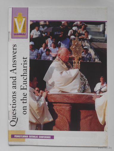 Questions and Answers on the Eucharist