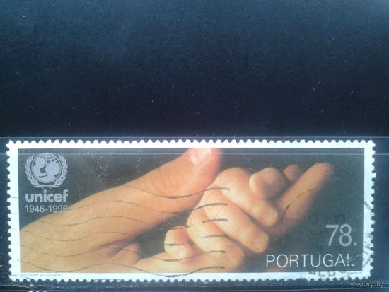 Португалия, 1996. 50 лет Детскому фонду ООН (ЮНИСЕФ). Руки
