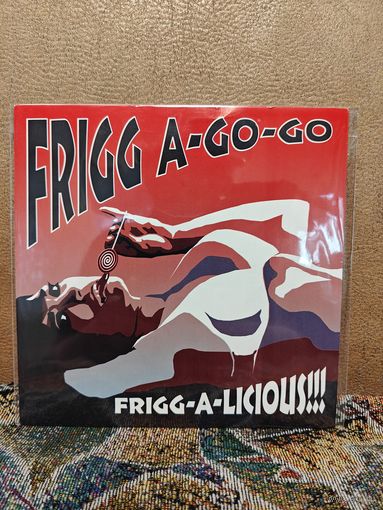 Frigg A-Go-Go – Frigg-A-Licious!!!, LP 7" , 1997, US