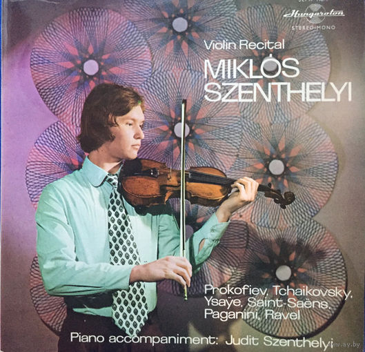 Miklos Szenthelyi Judit Szenthelyi Prokofiev Tchaikovsky Ysaye Saint-Saens Paganini Ravel Violin Recital