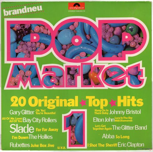 LP Pop Market 1 (ABBA, Elton John, The Hollies, Slade, Eric Clapton, Gloria Gaynor, Bay City Rollers, Showaddywaddy, Gary Glitter і іншыя)