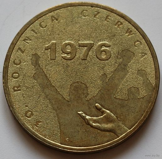 Польша 2 злотых 2006 год "30 лет акциям протеста Июня 1976 года"