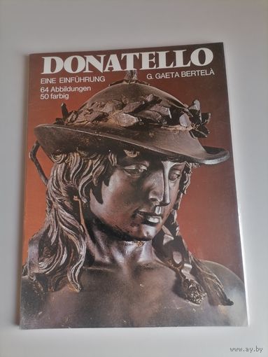 Каталог Donatello Автор Дж. Гаэта Бертела (G. Gaeta Bertela).