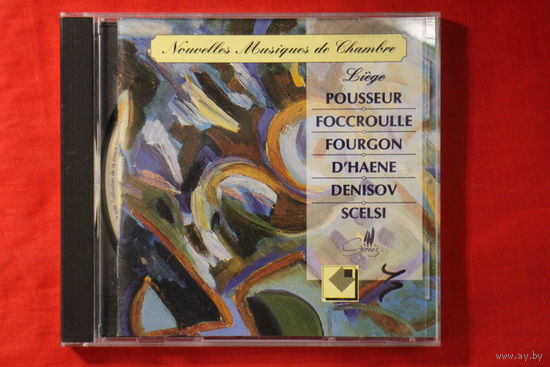 Henri Pousseur, Bernard Foccroulle, Michel Fourgon, Frederic D'Haene, Edison Denisov, Giacinto Scelsi – Nouvelles Musiques de Chambre (1996, CD)